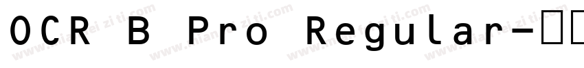 OCR B Pro Regular字体转换